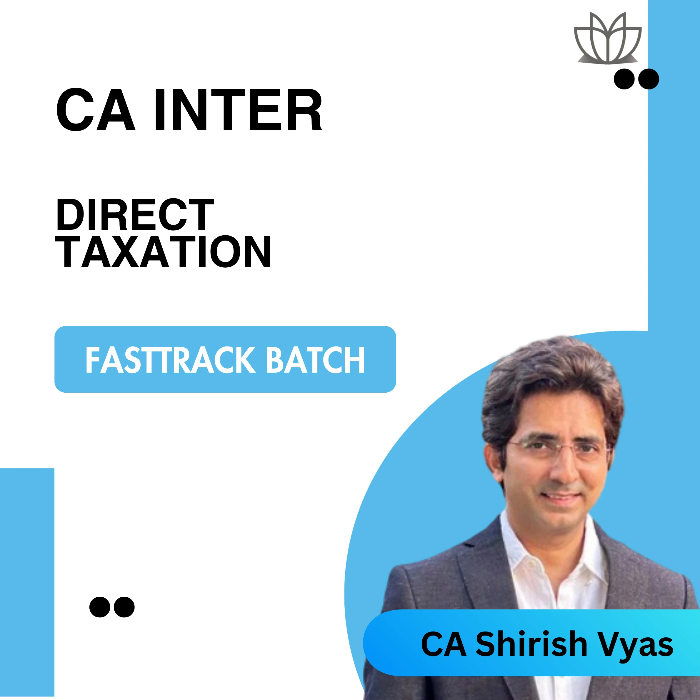 CA Inter | Direct Taxation DT | Fasttrack Batch | …